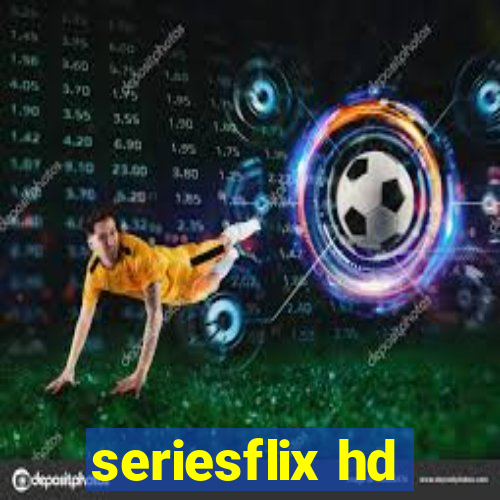 seriesflix hd